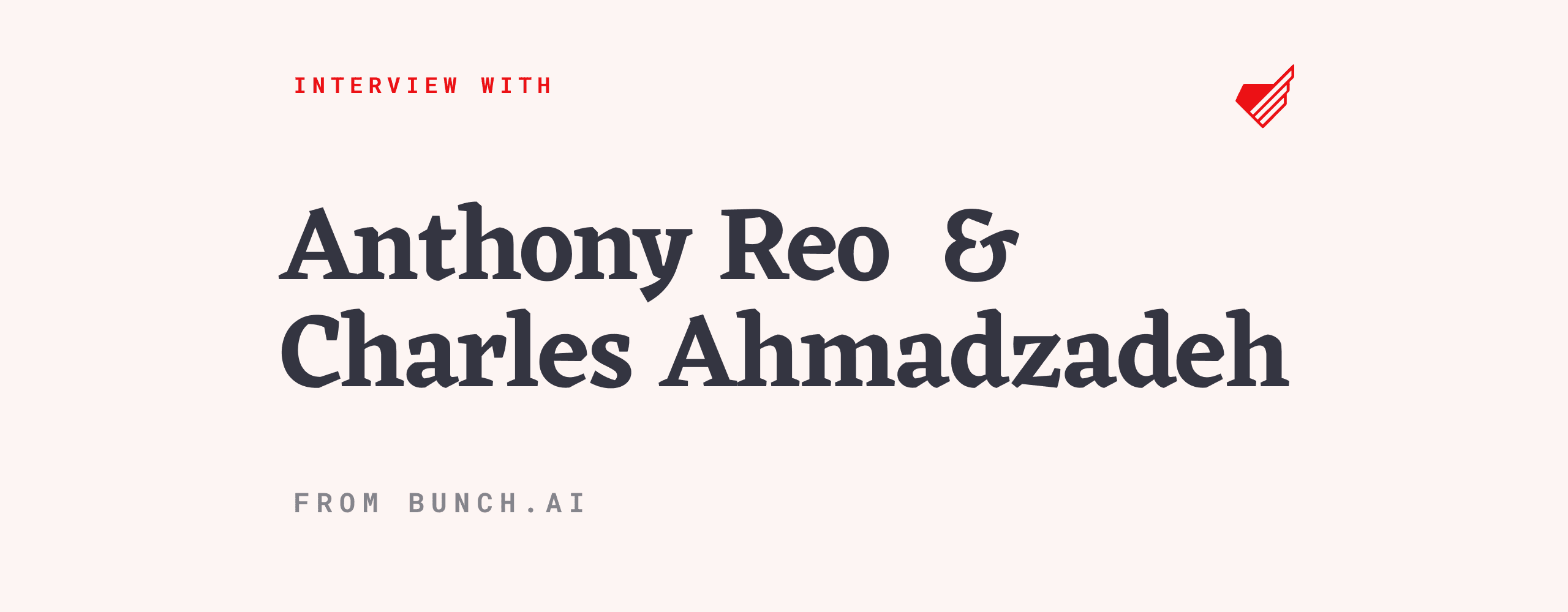 anthony-reo-charles-ahmadzadeh-interview-hs (1)